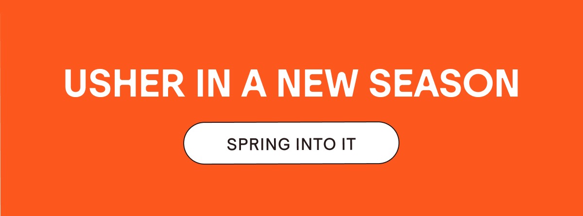 Usher in a New Season - Shop Now!