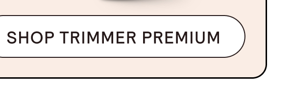 Shop Trimmer Premium