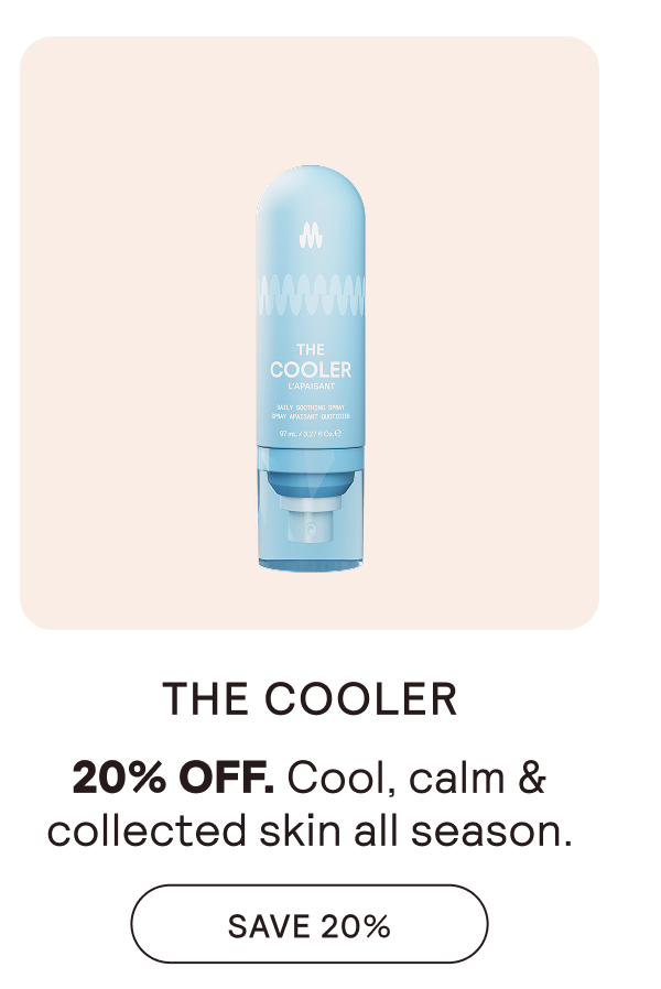 THE COOLER - SAVE 20%