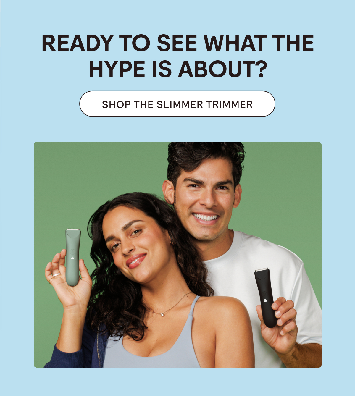 Shop the Slimmer Trimmer!