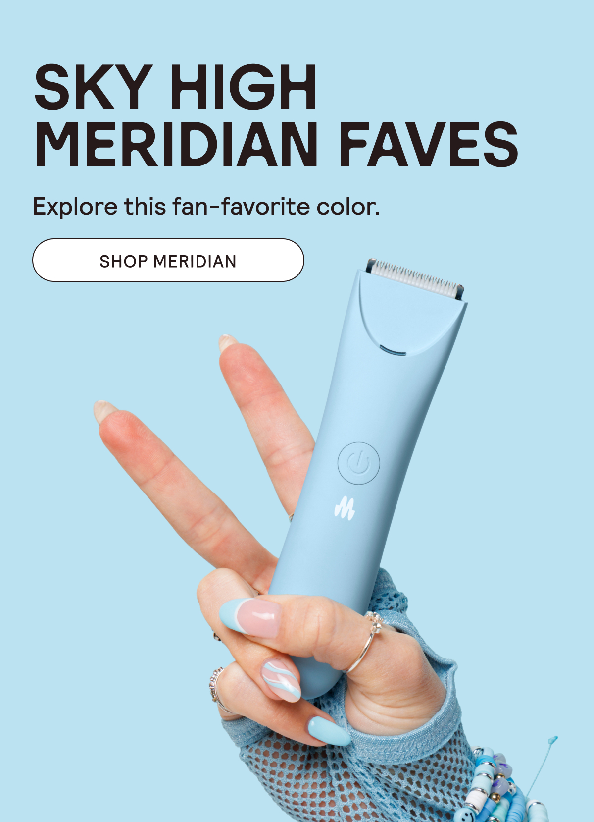Shop Meridian Sky!