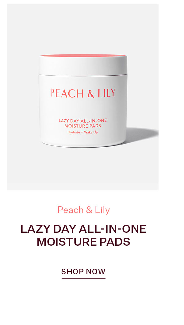 Lazy Day All-In-One Moisture Pads