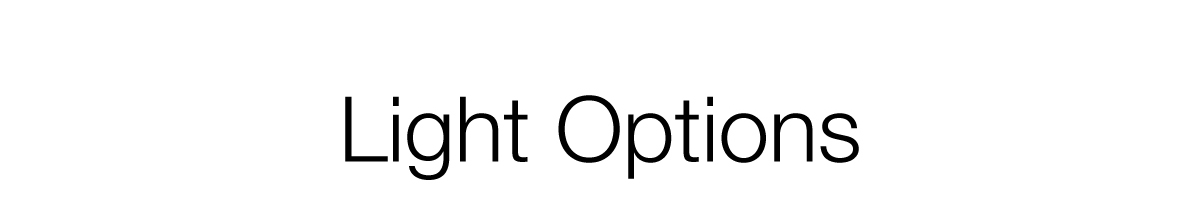 Light Options