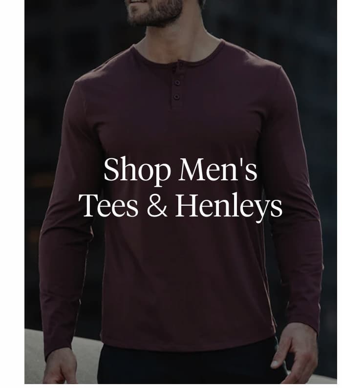 Shop Men's Tees & Henleys