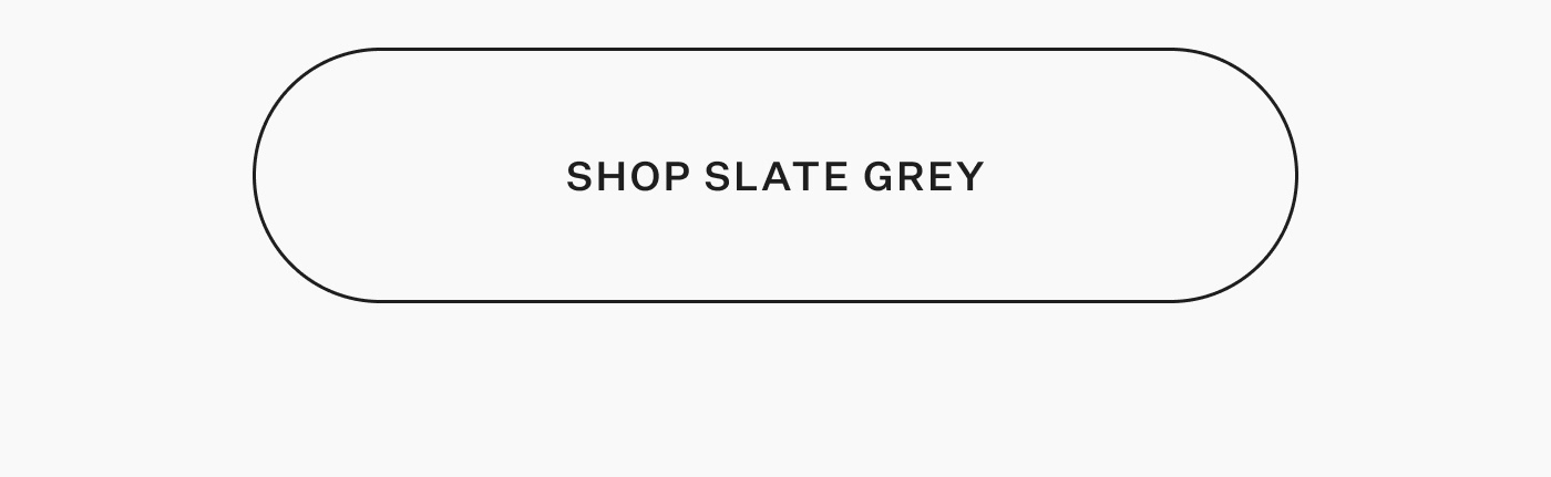 Shop Slate Grey