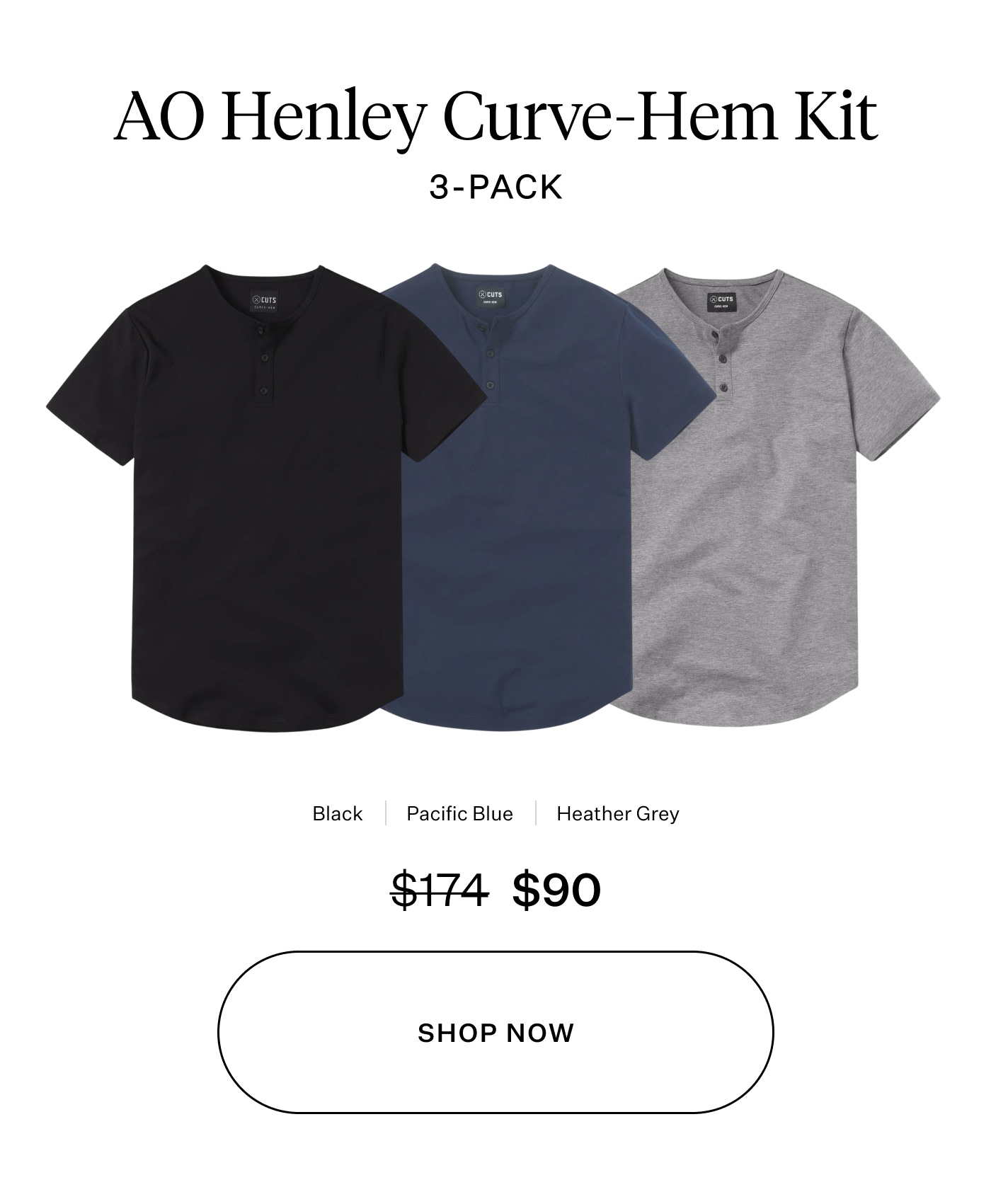 Shop Now - AO Henley Curve-Hem Kit 3-Pack