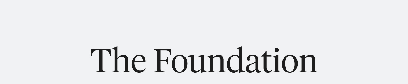 The Foundation
