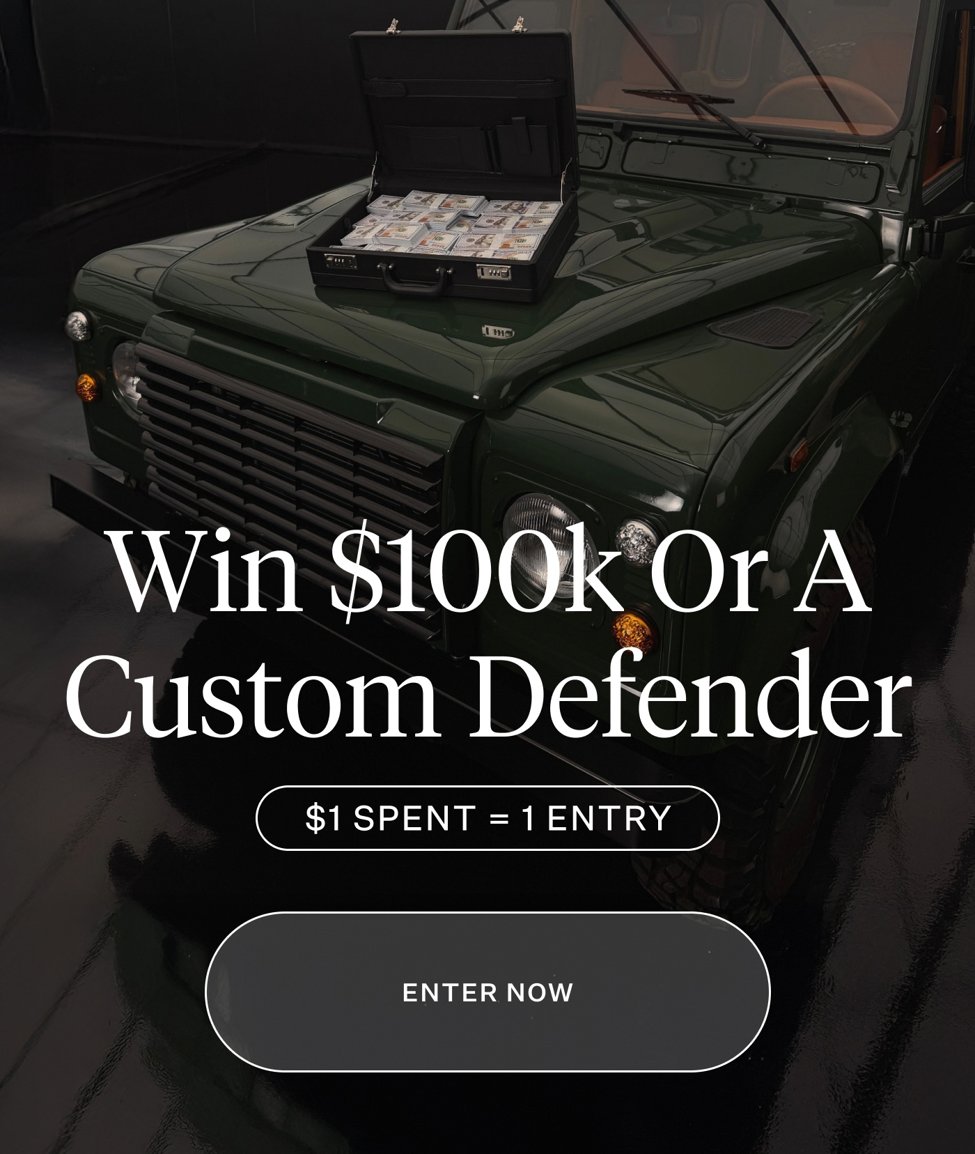 Win $100K or A Custom Defender