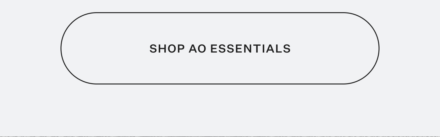 Shop AO Essentials