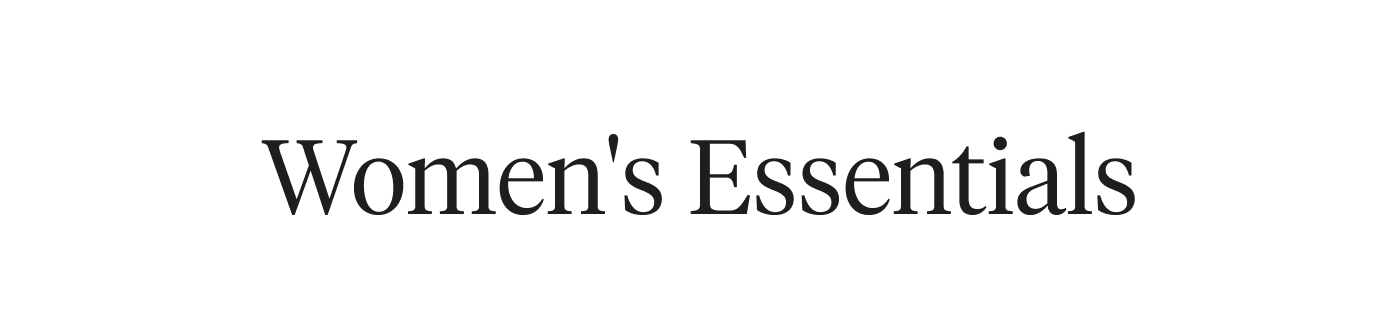 Women's Essentials