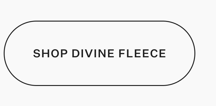 Shop Divine Fleece