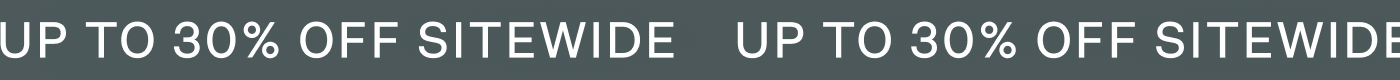 Spring Sale - Up To 30% Off Sitewide