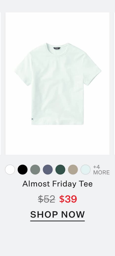 Almost Friday Tee
