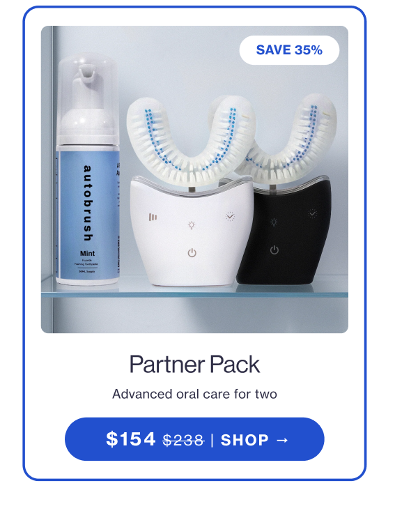 Choose your upgrade SAVE 35% SAVE 50% SAVE 35% Kids Sibling Pack Partner Pack #1 best seller Advanced oral care for two  $154 $238 | SHOP →  $154 $238 | SHOP → $89 $178 + 2 colors $89 $178 + 2 colors -50% -50% SAVE 30% SAVE 50% SAVE 30% SAVE 35% SAVE 50% Pro Kids Bundle Sonic Pro Bundle Comes with choice of character and toothpaste  Comes with toothpaste  $84 $119 | SHOP →  $84 $119 | SHOP → $89 $178 + 2 colors $89 $178 + 2 colors -50% -50% SHOP PRESIDENTS DAY SALE ⮕ Clinically proven. Dentist approved.
