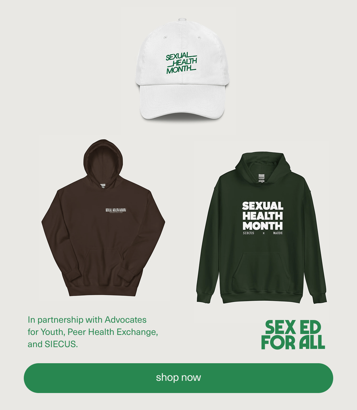 Sex Ed For All | In partnership with Advocates for Youth, Peer Health Exchange, and SIECUS. | [ shop now ]