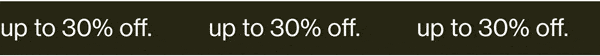 up to 30% off.