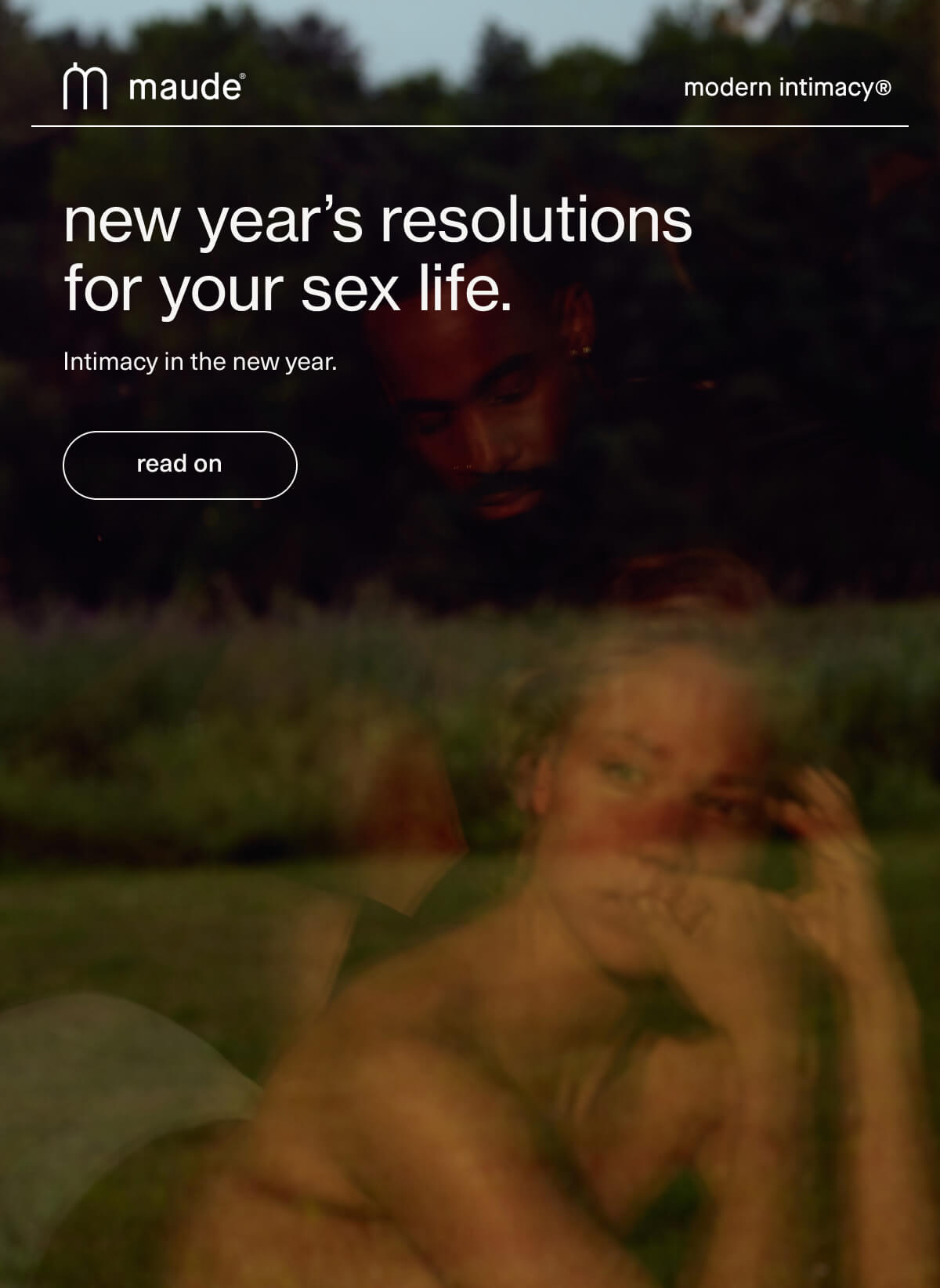 maude | modern intimacy | new year’s resolutions for your sex life. | Intimacy in the new year. | [ read on ]