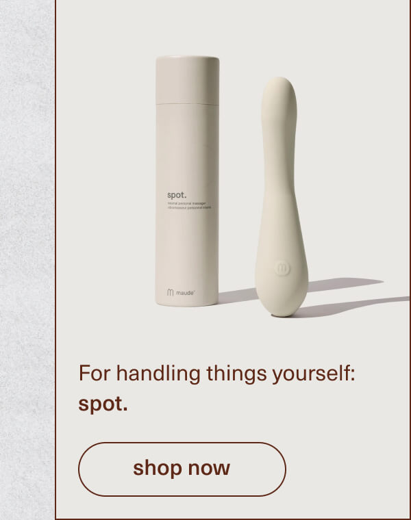 For handling things yourself: spot. | [ shop now ]