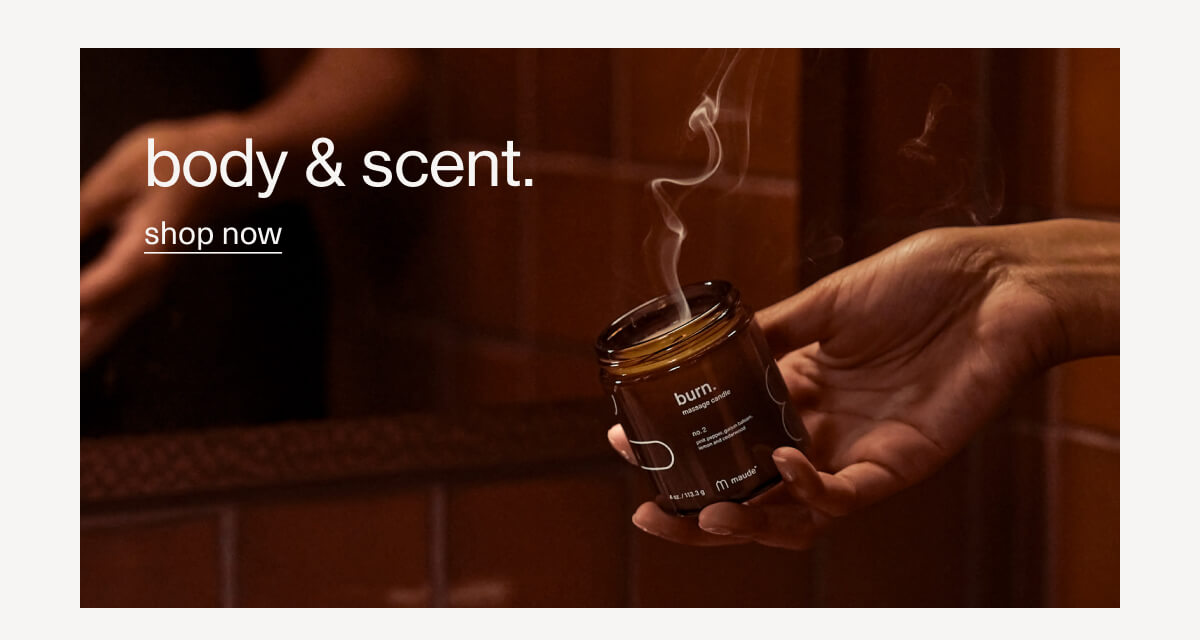 body & scent. | shop now