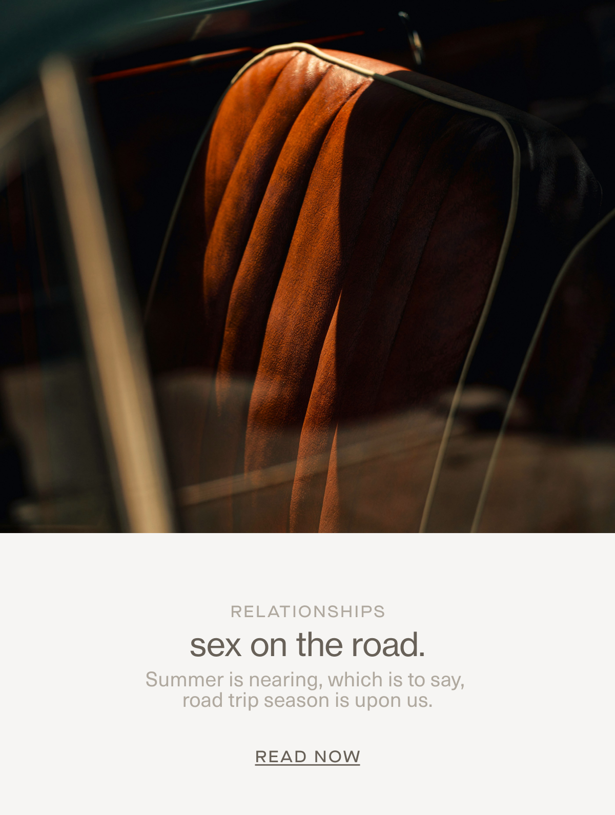 relationships. | sex on the road. | Summer is nearing, which is to say, road trip season is upon us. | read now.