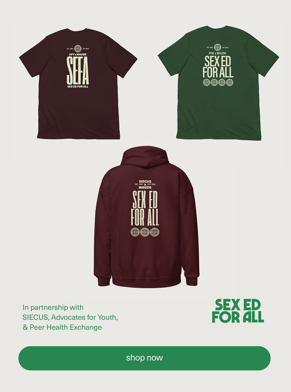 In partnership with SIECUS, Advocates for Youth, & Peer Health Exchange | Sex Ed for All | [ shop now ]