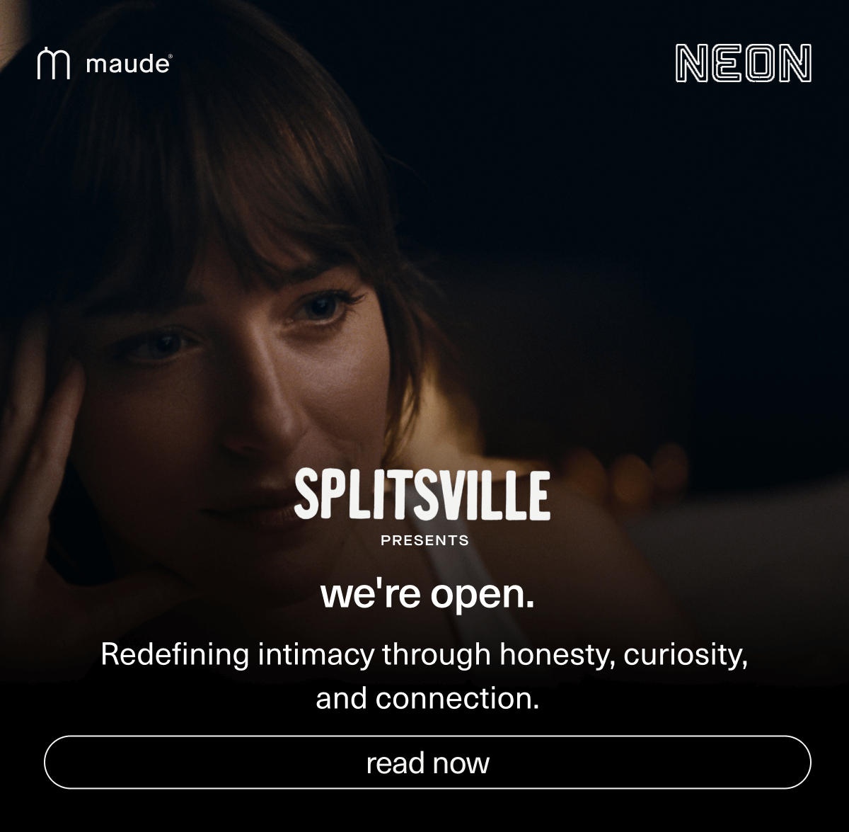 we're open. | Redefining intimacy through honesty, curiosity, and connection. | [ read now ]