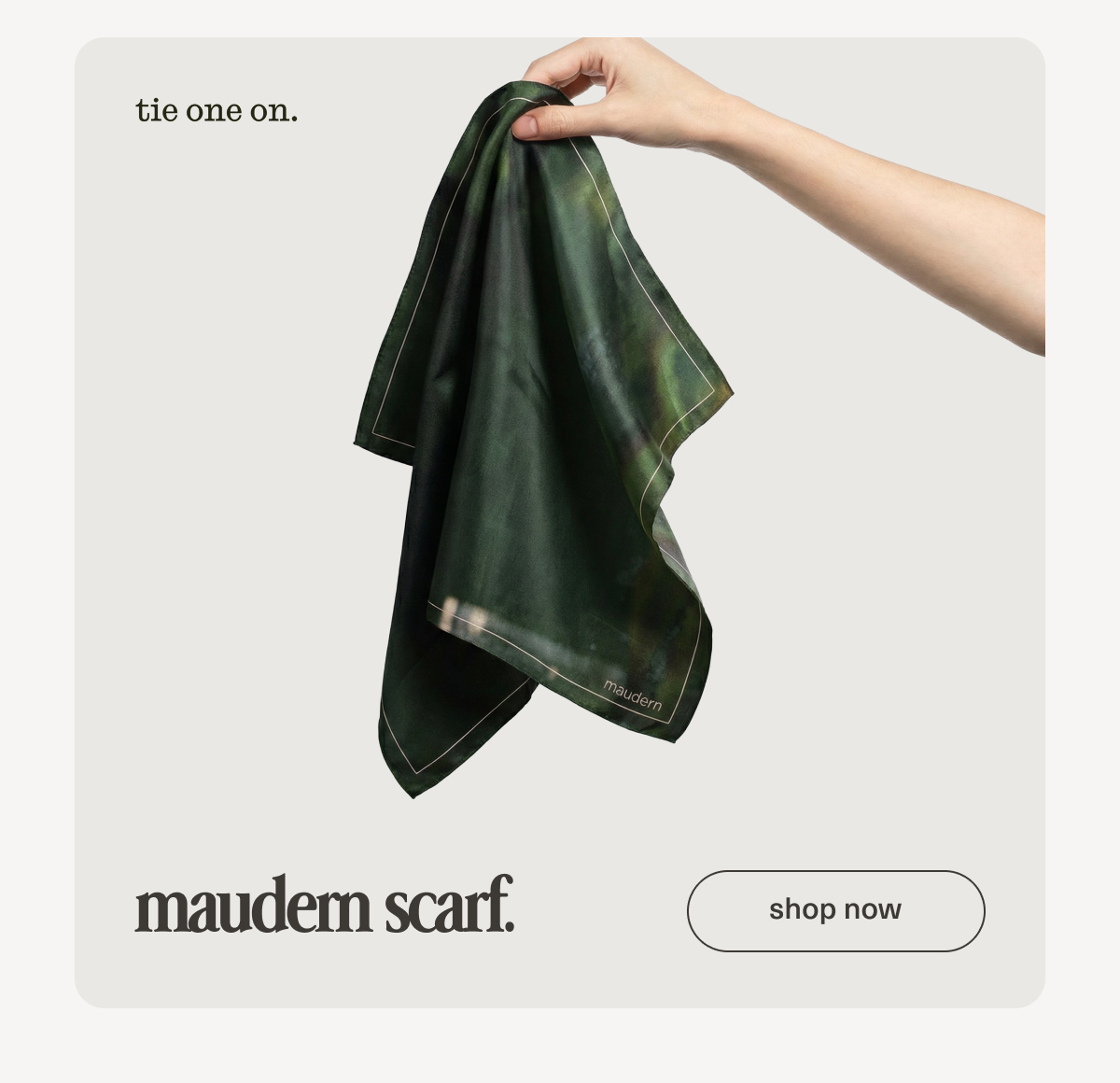 tie one on. | maudern scarf. | [ shop now ]