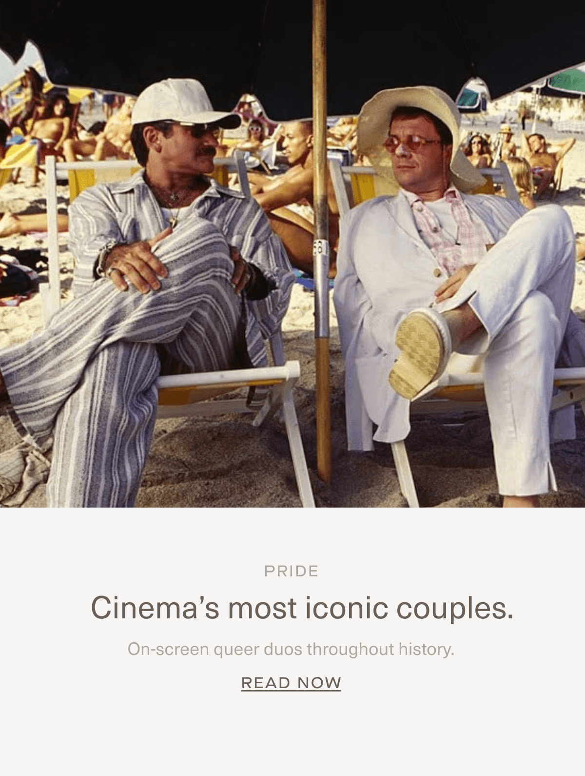 PRIDE | Cinema’s most iconic couples. | On-screen queer duos throughout history. | Read Now