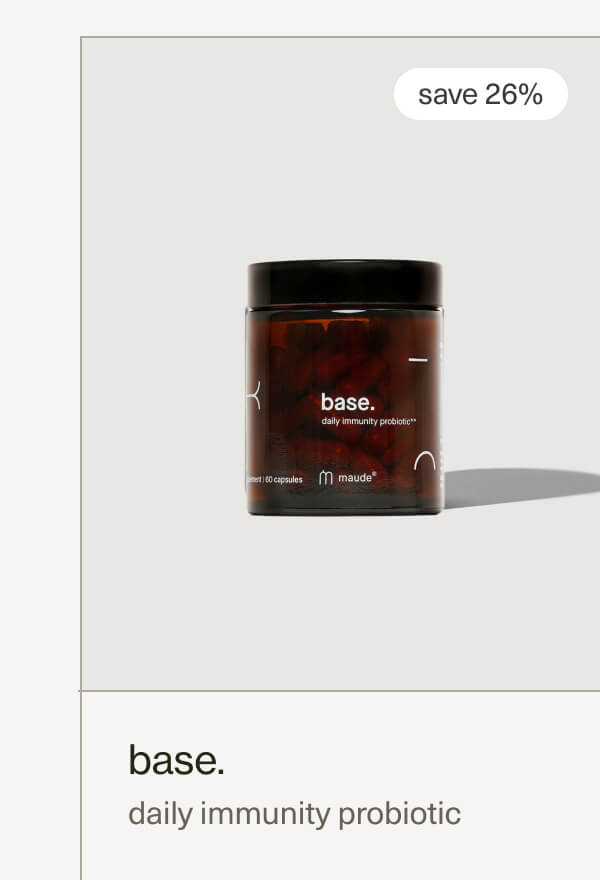 base. | save 26% | daily immunity probiotic