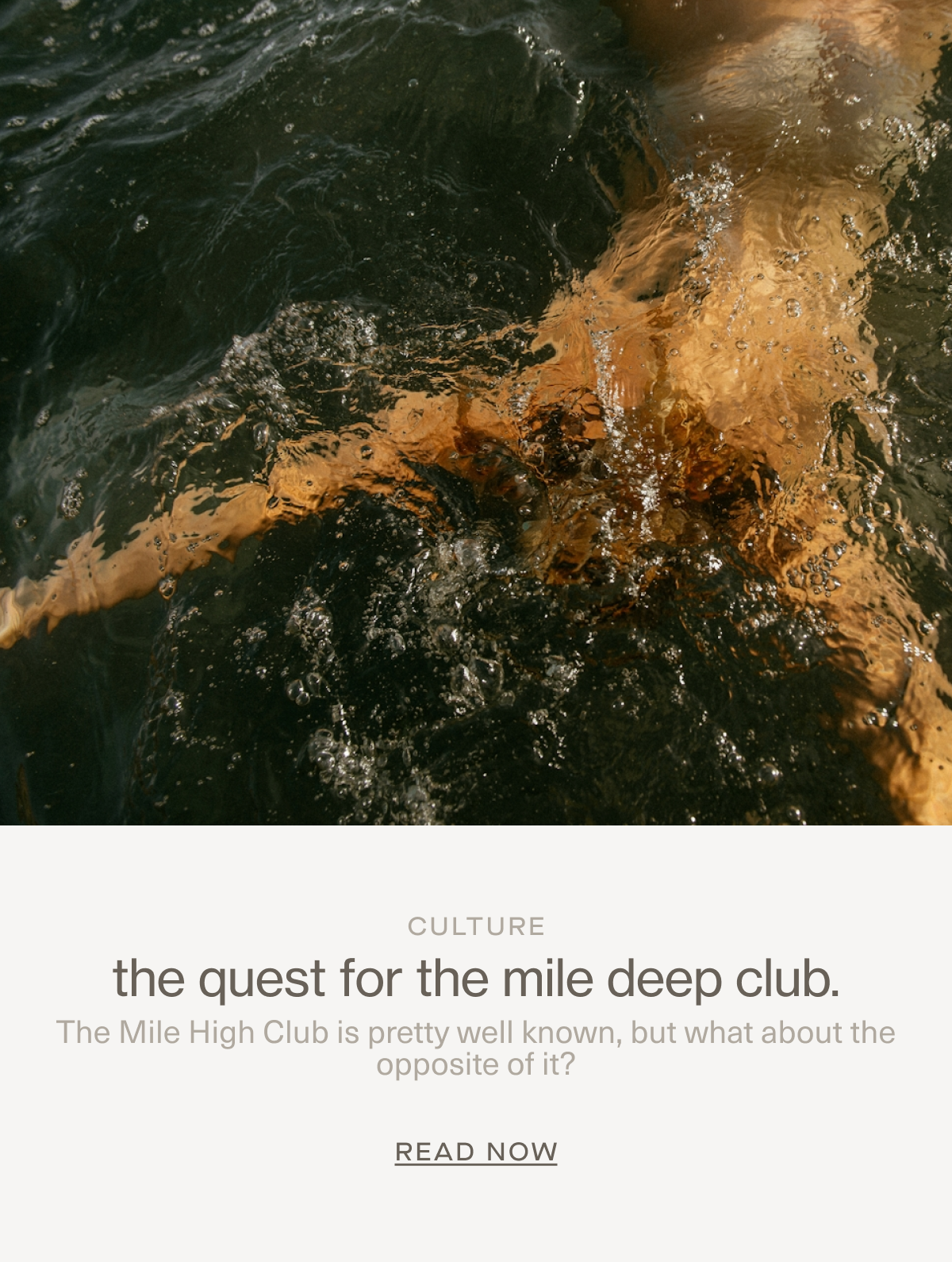 Culture | the quest for the mile deep club. | The Mile High Club is pretty well known, but what about the opposite of it? | READ NOW