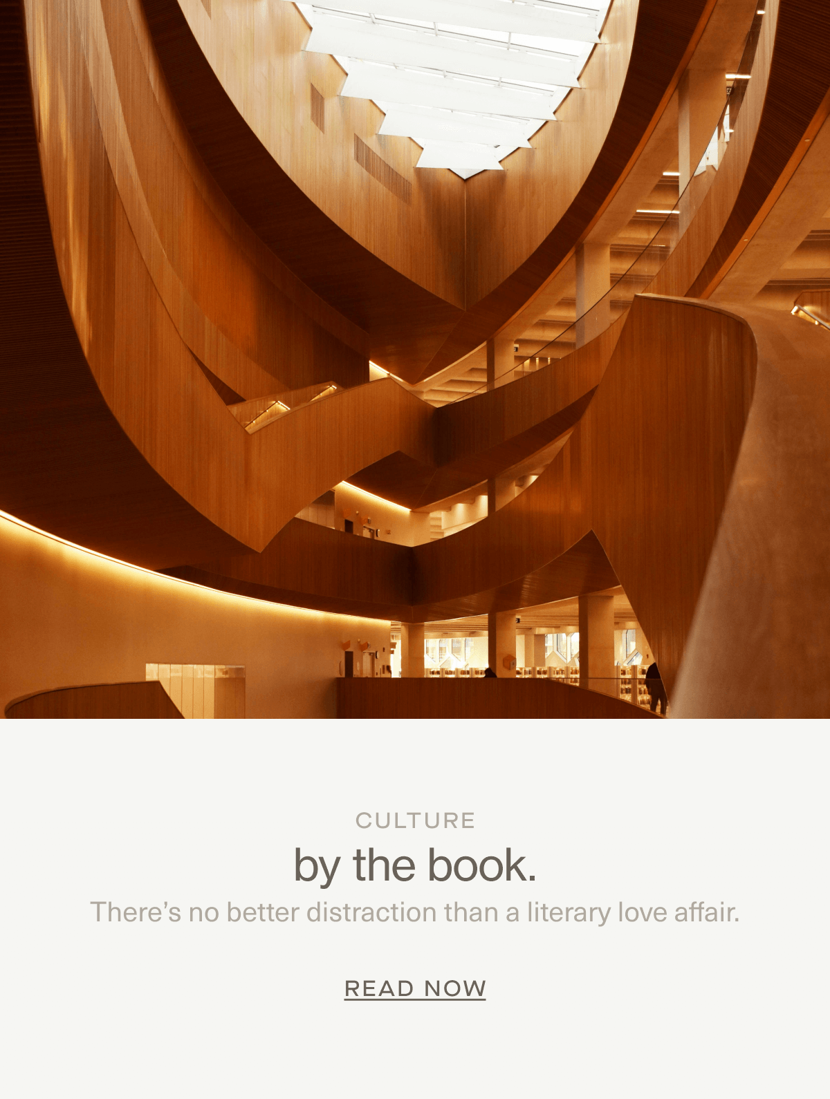 CULTURE | by the book. | There’s no better distraction than a literary love affair. | Read Now