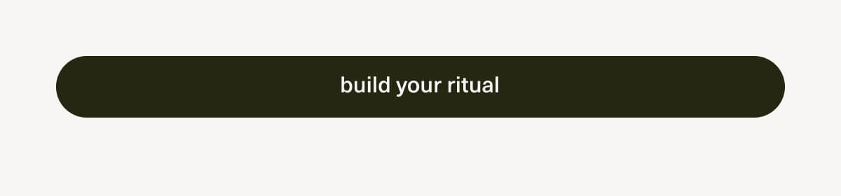 [ build your ritual ]