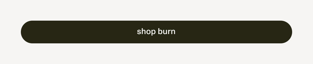 [ shop burn ]
