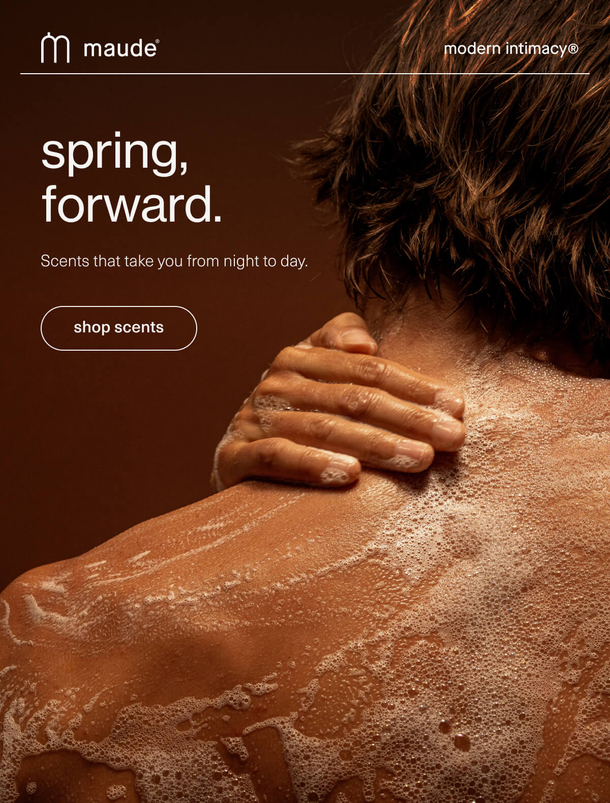 maude | modern intimacy | spring, forward. | Scents that take you from night to day. | [ shop scents ]
