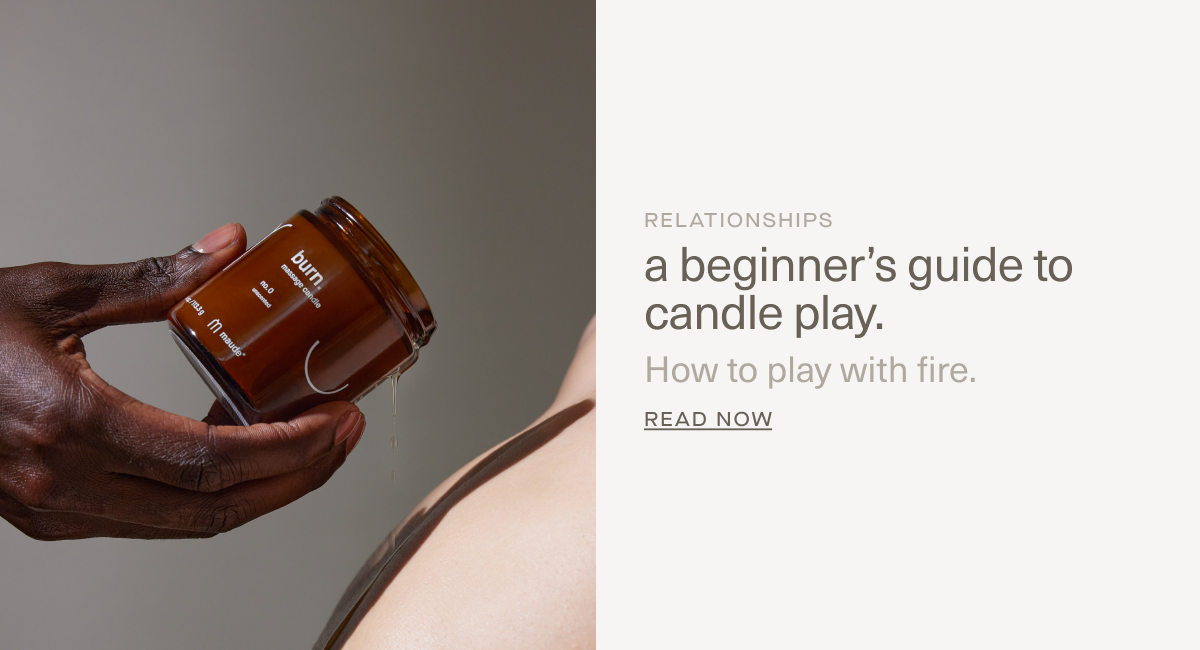 RELATIONSHIPS | a beginner’s guide to candle play. | How to play with fire. | Read Now RELATIONSHIPS | a beginner’s guide to candle play. | How to play with fire. | Read Now