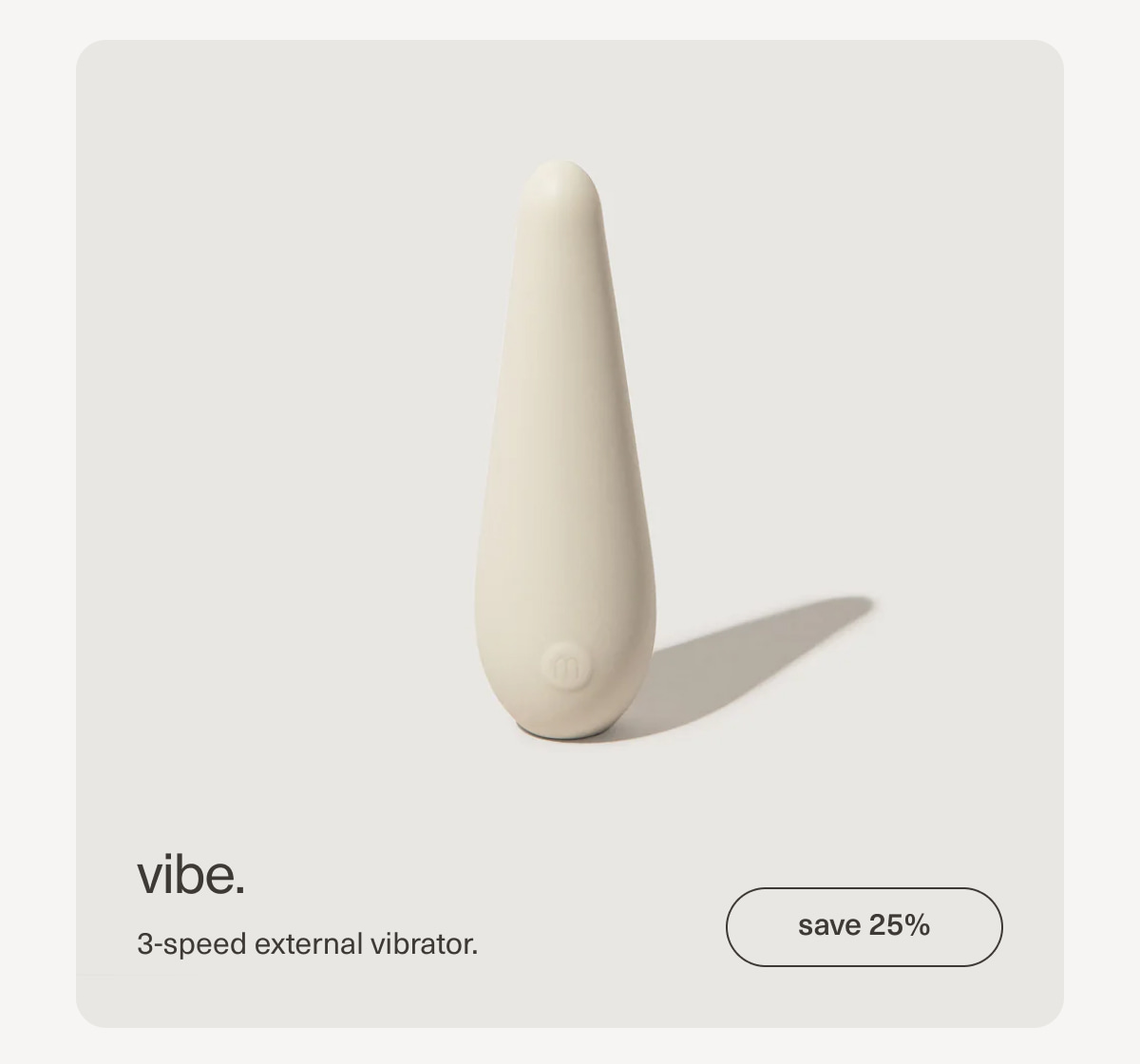 vibe | 3-speed external vibrator. | [ save 25% ]