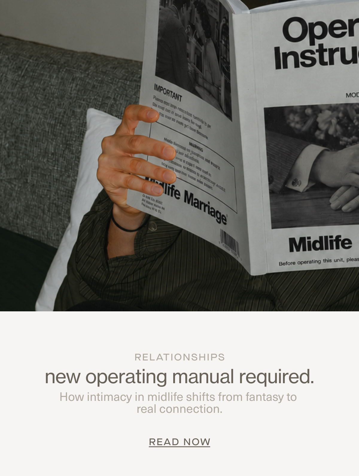 Relationships | new operating manual required. | How intimacy in midlife shifts from fantasy to real connection. | READ NOW