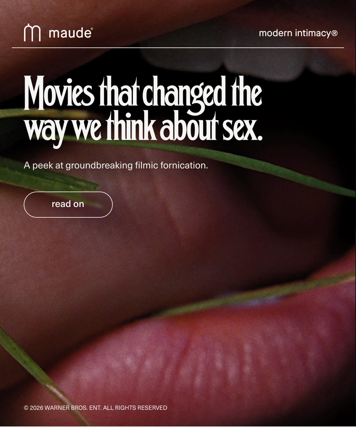 maude | modern intimacy | Movies that changed the way we think about sex. | A peek at groundbreaking filmic fornication. | [ read on ]