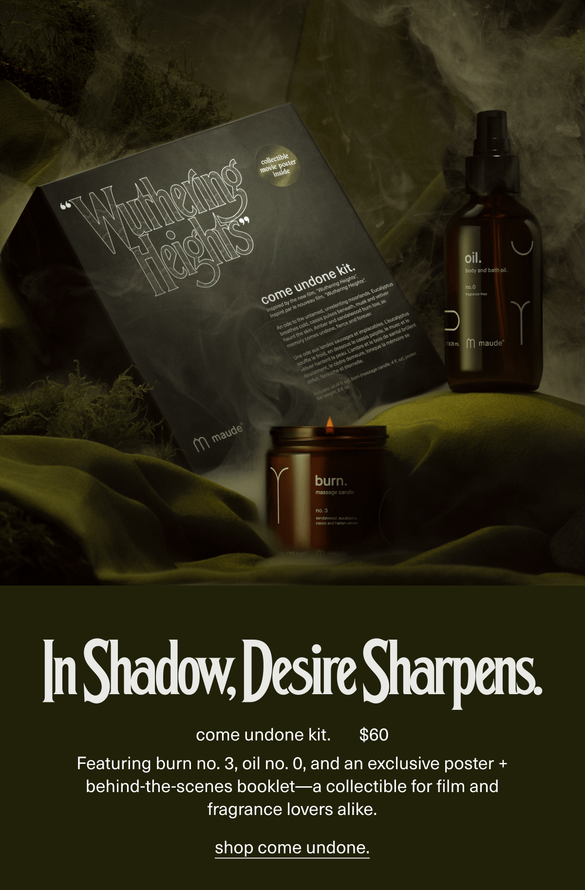 In Shadow, Desire Sharpens. | come undone kit. | $60 | Featuring burn no. 3, oil no. 0, and an exclusive poster + behind-the-scenes booklet—a collectible for film and fragrance lovers alike. | shop come undone.