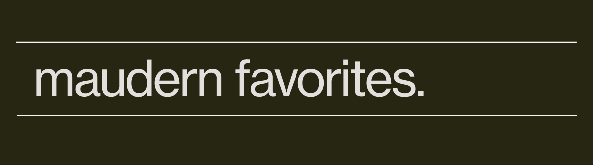 maudern favorites