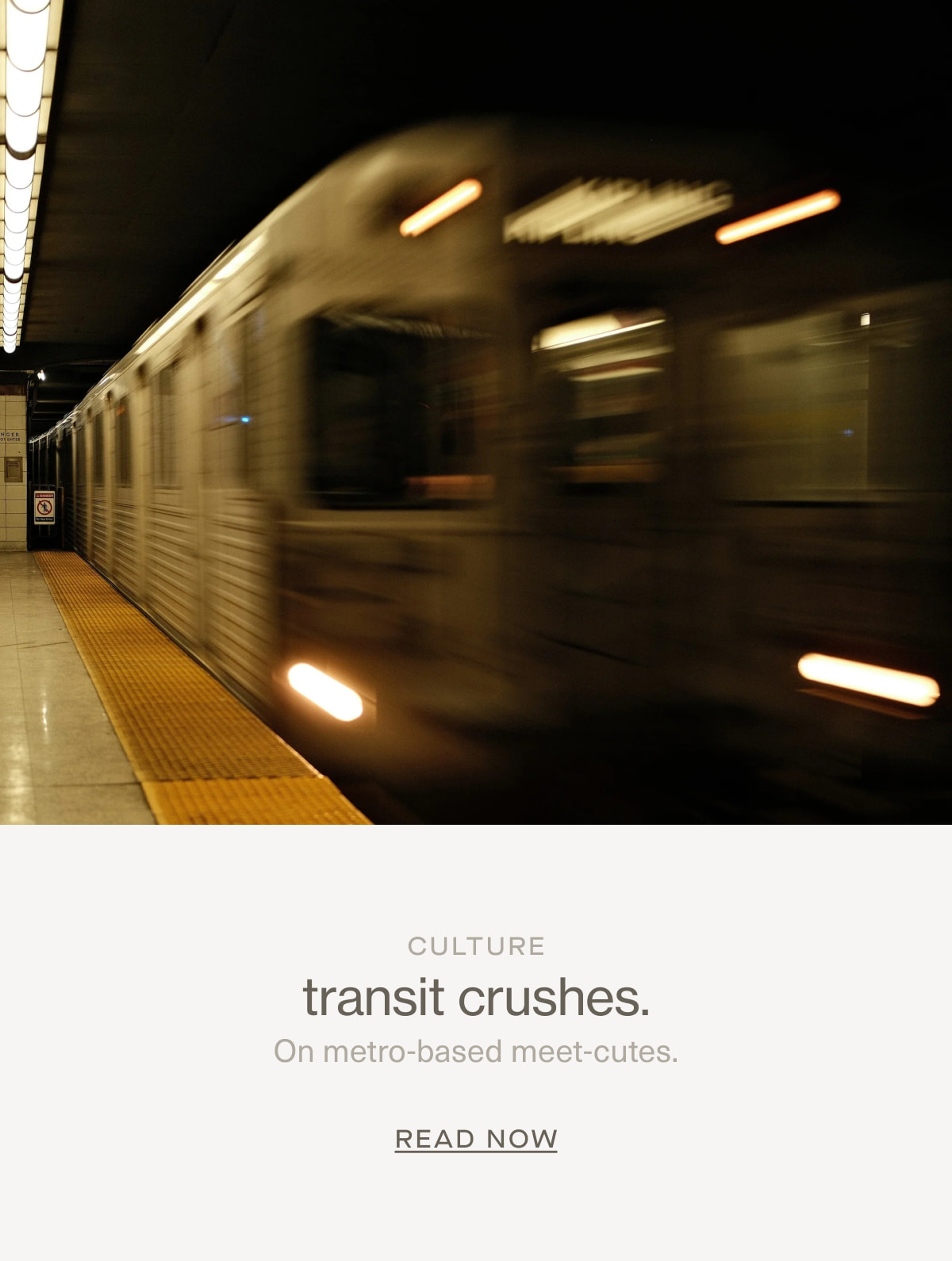 Culture | transit crushes. | On metro-based meet-cutes. | READ NOW