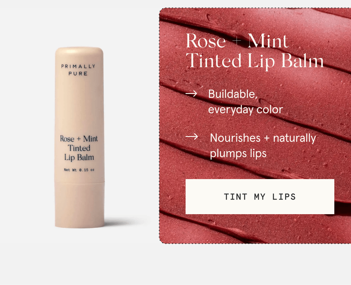 Rose + Mint Tinted Lip Balm - Buildable, everyday color - Nourishes + naturally plumps lips [TINT MY LIPS]