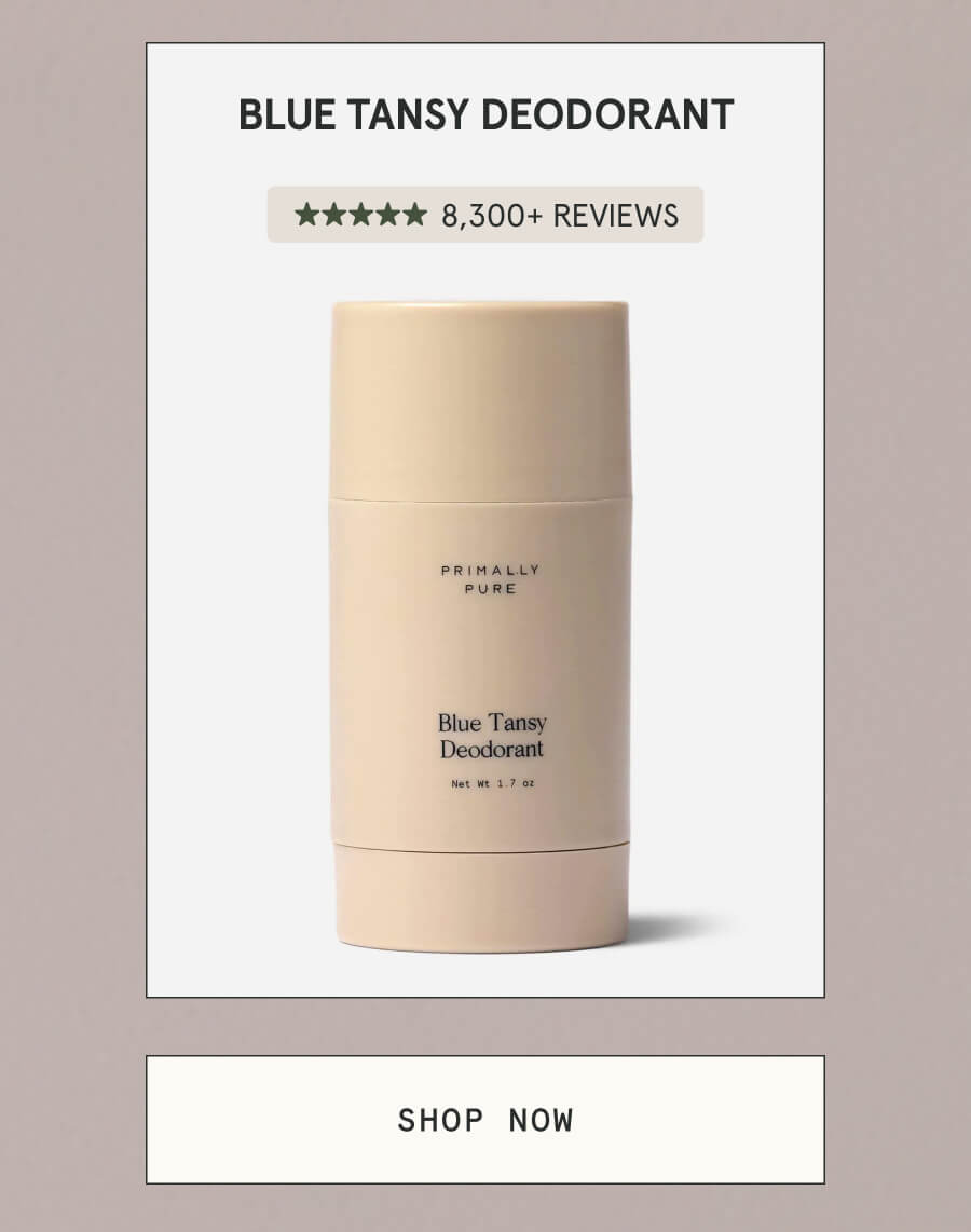 Blue Tansy Deodorant 8,300+ 5-STAR REVIEWS [SHOP NOW]