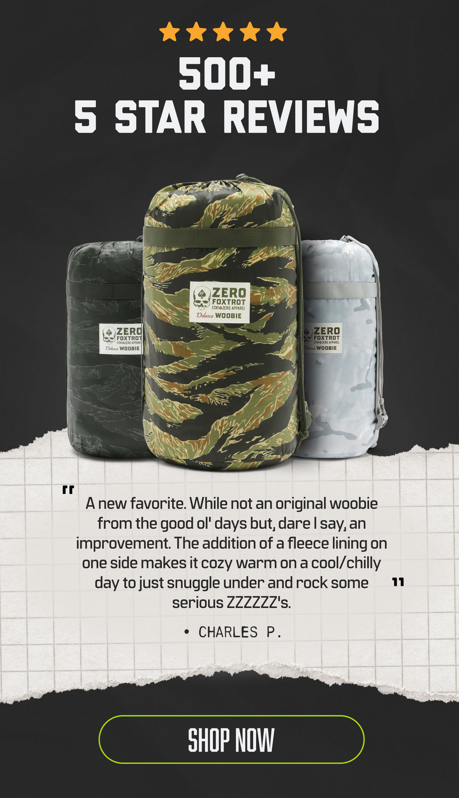 500+ 5 START REVIEWS. "A new favorite. While not an original woobie from the good ol'days but dare I say, an improvement. The addition of a fleece lining on one side makes it cozy warm on a cool/chilly day to just snuggle under and rock some serious ZZZZZZ's>" Charles P.