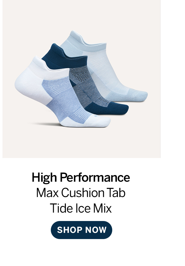 High Performance Max Cushion Tab Tide Ice Mix