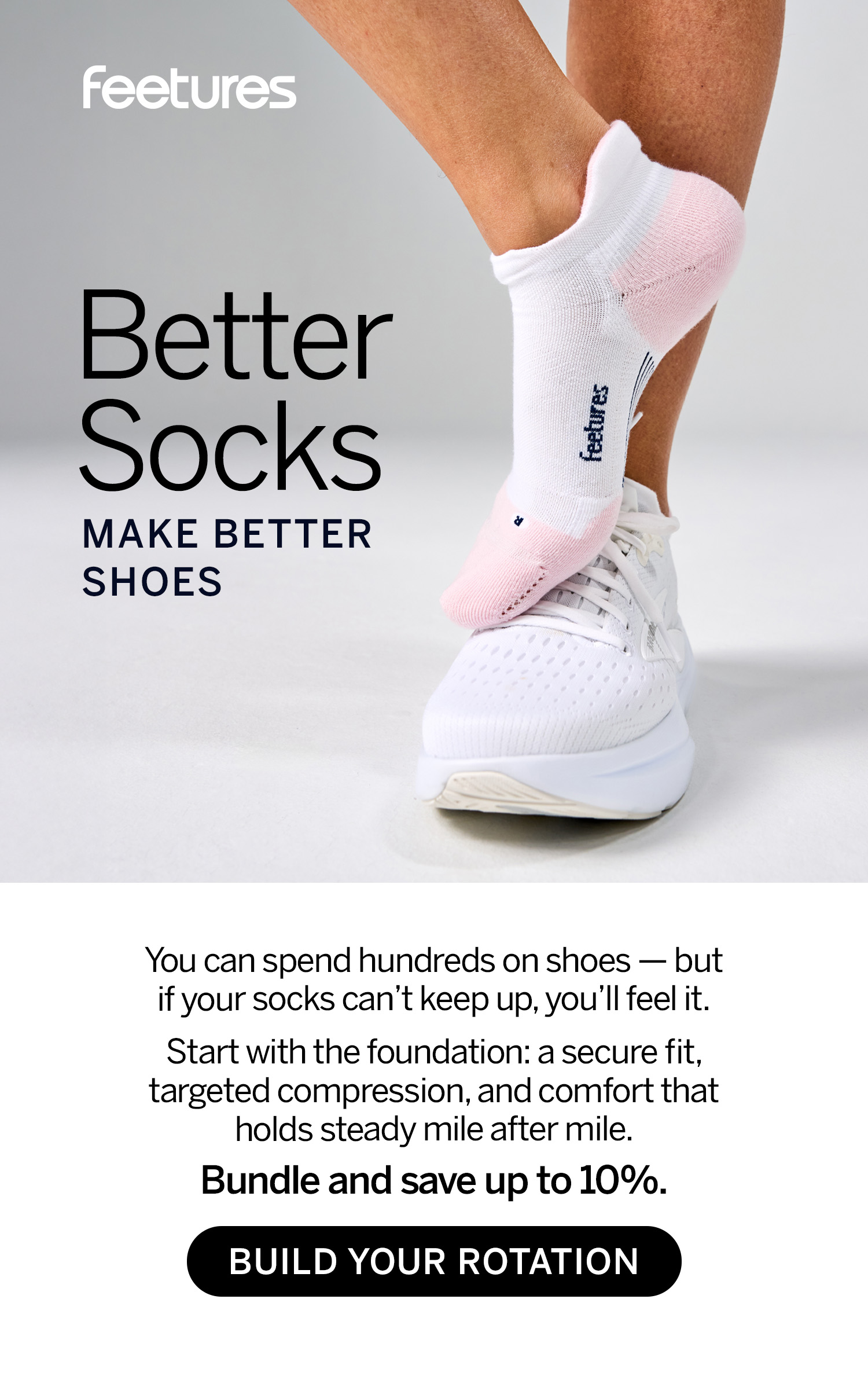 Better Socks Make Better Shoes