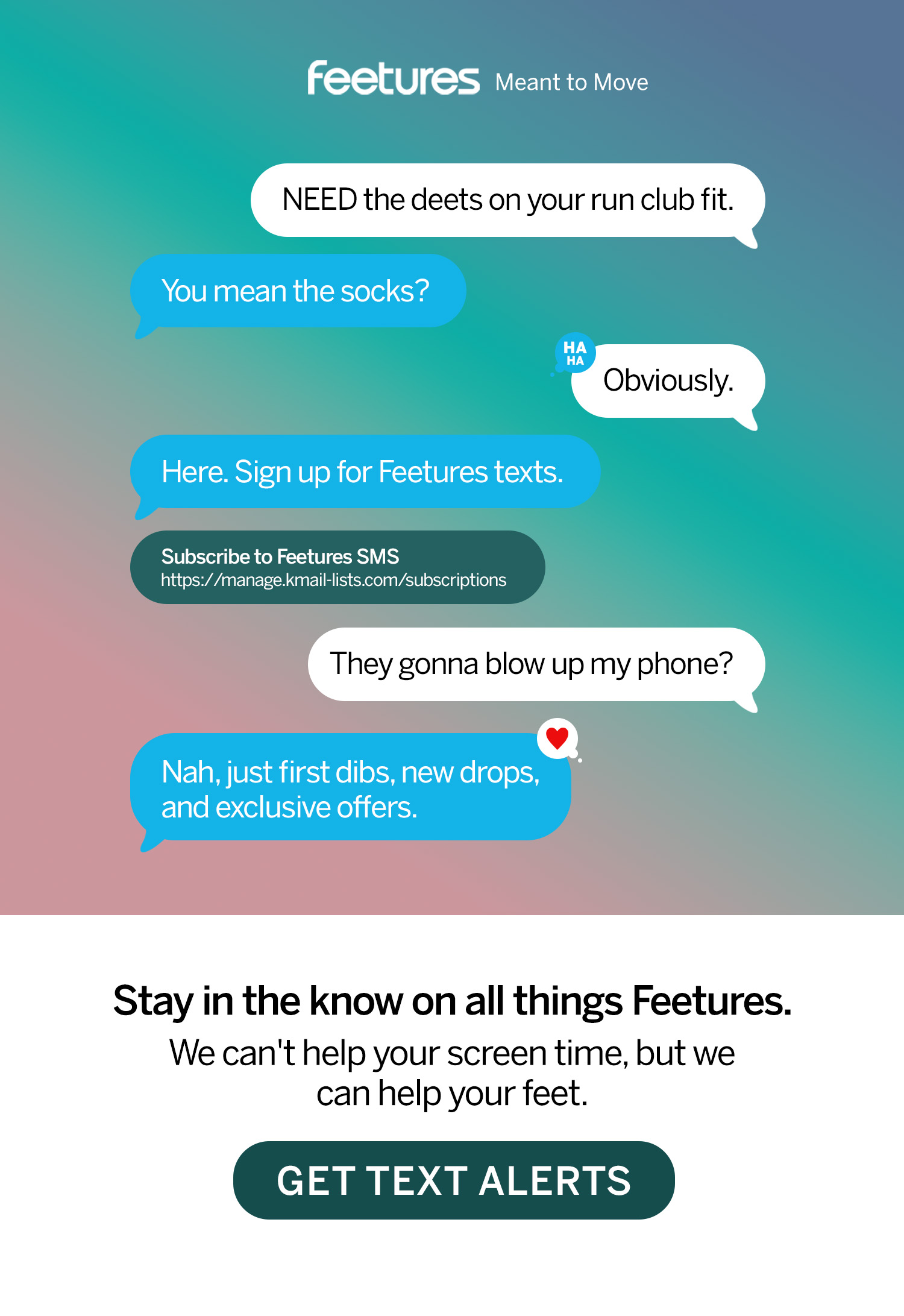Stay in the know on all things Feetures