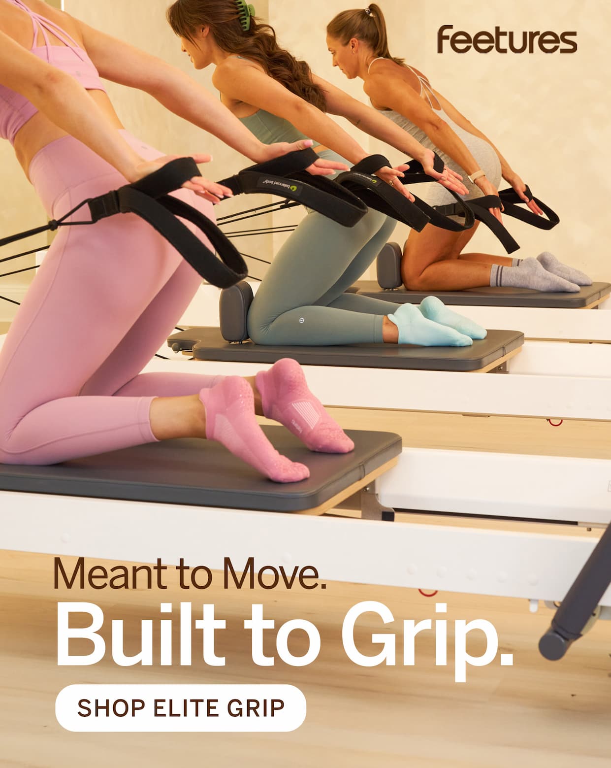 Meant to Move. Build to Grip.
