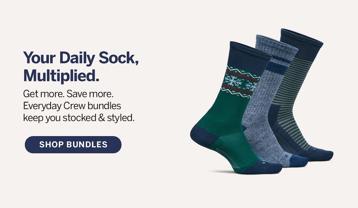 3 Everyday Sock images. Text: Your Daily Socks, Multiplied. Shop Bundles.