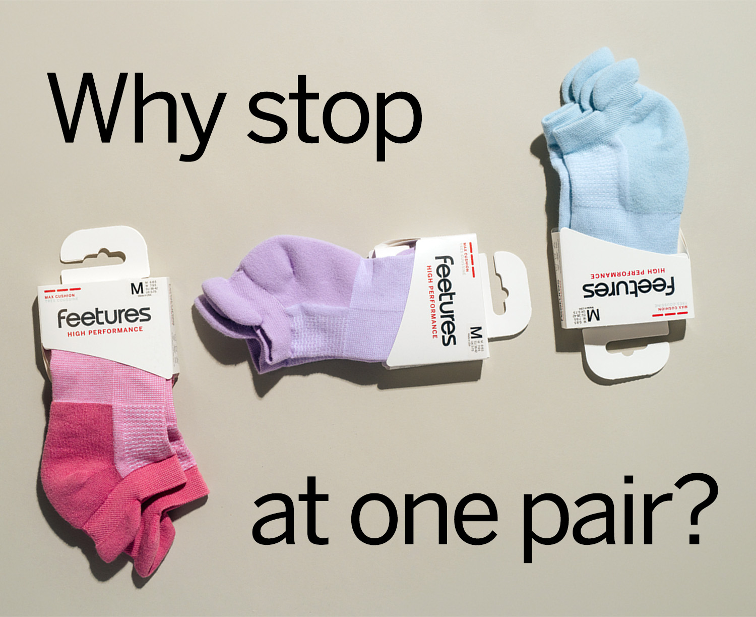 Why stop at one pair?